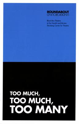 Playbill (Too Much, Too Much, Too Many) (2013.350.7 )