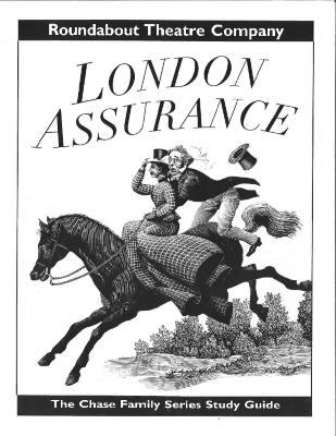 London Assurance Study Guide (2016.501.3)