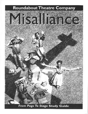 Misalliance (1997) Study Guide (2016.501.13)